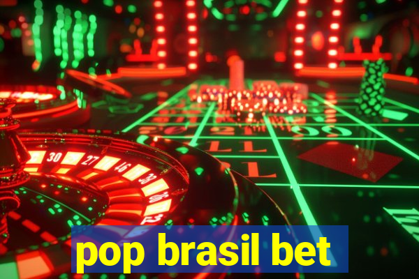 pop brasil bet